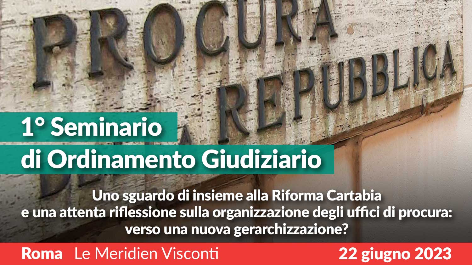 Primo seminario sull'ordinamento giudiziario